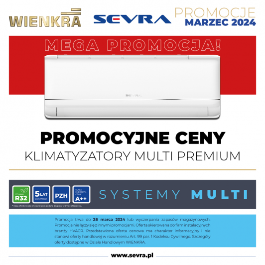 Mega Promocja na Sevra Klimatyzatory Multi Premium!