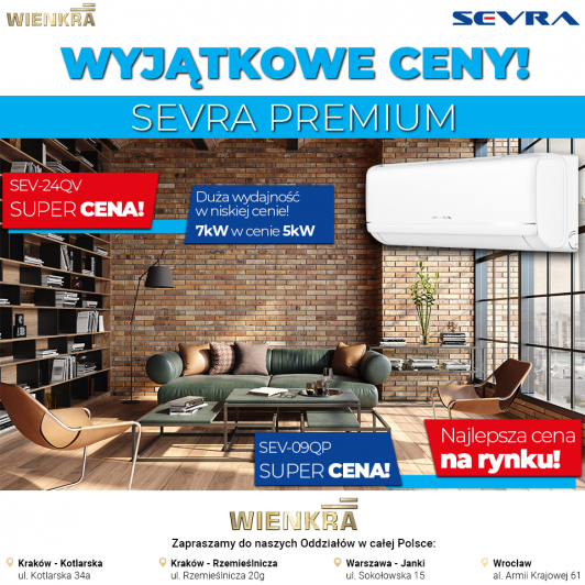 ❄️Lipcowa promocja na klimatyzatory Sevra Premium! ❄️